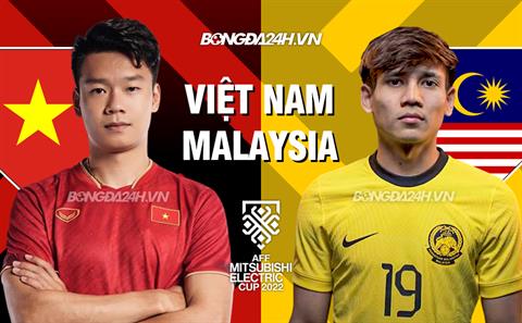 INFOGRAPHIC ĐT Việt Nam vs Malaysia: Kèo có cân?