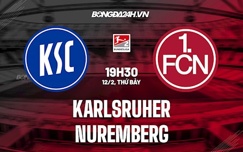 Nhận định bóng đá Karlsruher vs Nuremberg 19h30 ngày 12/2 (Hạng 2 Đức 2021/22)