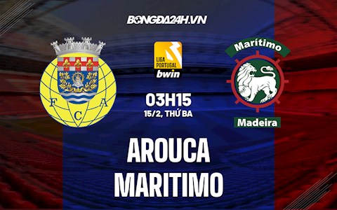 Nhận định,  Arouca vs Maritimo 3h15 ngày 15/2 (VĐQG Bồ Đào Nha 2021/22)
