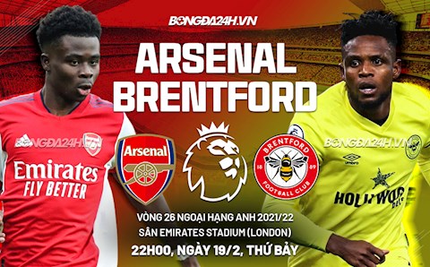 Nhận định Arsenal vs Brentford (22h00 ngày 19/2): Pháo thủ rửa hận