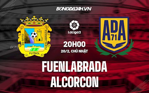 Nhận định Fuenlabrada vs Alcorcon 20h00 ngày 20/2 (Hạng 2 Tây Ban Nha 2021/22)