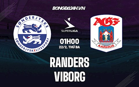 Nhận định bóng đá Randers vs Viborg 1h00 ngày 22/2 (VĐQG Đan Mạch 2021/22)