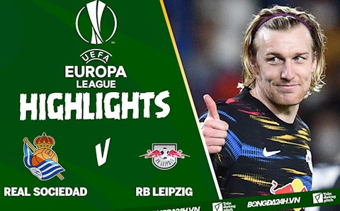 Video Real Sociedad vs RB Leipzig kết quả play-off Europa League 2022