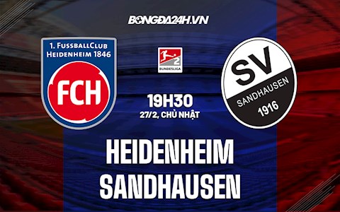 Nhận định,  Heidenheim vs Sandhausen 19h30 ngày 27/2 (Hạng 2 Đức 2021/22)