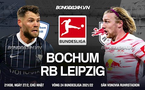 Nhận định,  Bochum vs Leipzig 21h30 ngày 27/2 (Bundesliga 2021/22)