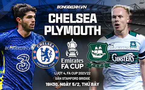 Link xem trực tiếp Chelsea vs Plymouth Argyle bóng đá vòng 4 FA Cup 2022 ở đâu ?