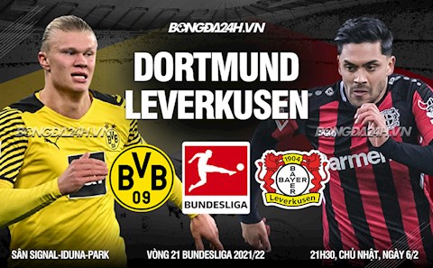 Nhận định, soi kèo Dortmund vs Leverkusen 21h30 ngày 6/2 (Bundesliga 2021/22)