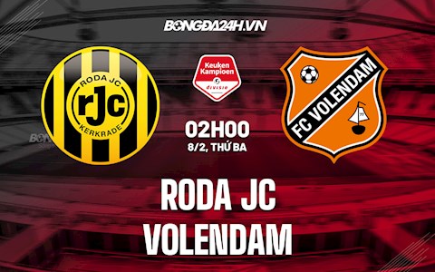 Nhận định bóng đá Roda JC vs Volendam 2h00 ngày 8/2 (Hạng 2 Hà Lan 2021/22)