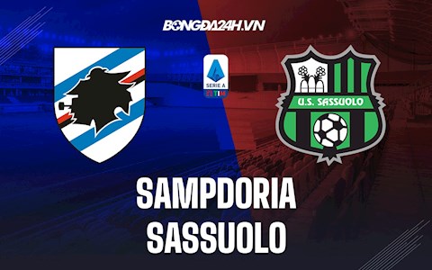 Nhận định Sampdoria vs Sassuolo 21h00 ngày 6/2 (VĐQG Italia 2021/22)