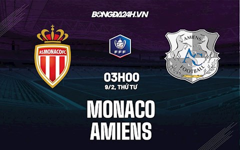 Nhận định,  Monaco vs Amiens 3h00 ngày 9/2 (Cúp quốc gia Pháp 2021/22)
