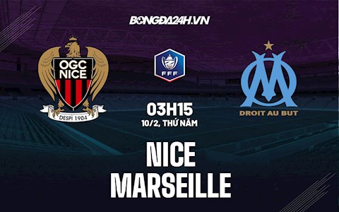 Nhận định,  Nice vs Marseille 3h15 ngày 10/2 (Cúp quốc gia Pháp 2021/22)