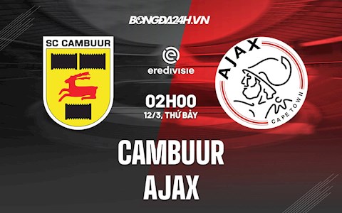 Nhận định,  Cambuur vs Ajax 2h00 ngày 12/3 (VĐQG Hà Lan 2021/22)