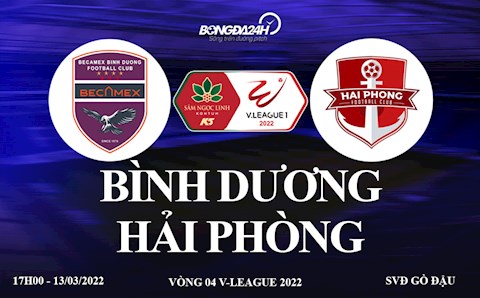 Link xem trực tiếp Bình Dương vs Hải Phòng bóng đá V-League 2022 ở đâu ?