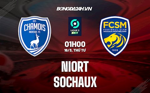 Nhận định bóng đá Niort vs Sochaux 1h00 ngày 16/3 (Hạng 2 Pháp 2021/22)