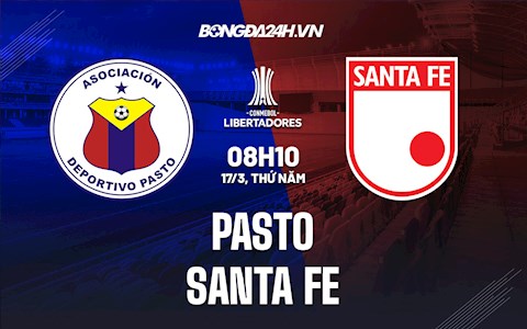 Nhận định bóng đá Pasto vs Santa Fe 8h10 ngày 17/3 (VĐQG Colombia 2022)