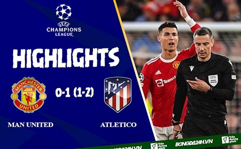 Video tổng hợp: MU vs Atletico Madrid Cúp C1 2022 Messi gọi Ronaldo trả lời