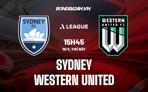 Nhận định bóng đá Sydney vs Western United 15h45 ngày 19/3 (VĐQG Australia 2021/22)