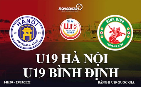 Trực tiếp bóng đá: Hà Nội vs Bình Định 14h30 hôm nay 23/3 (U19 Quốc gia 2022)