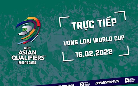 Trực tiếp Vòng loại World Cup 2022 hôm nay 24/3 (Link xem VTV6, FPT Play)