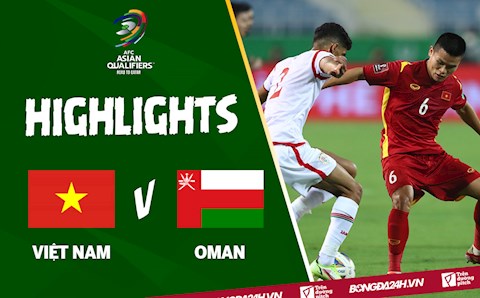 Video tổng hợp: Việt Nam 0-1 Oman (Vòng loại World Cup 2022)