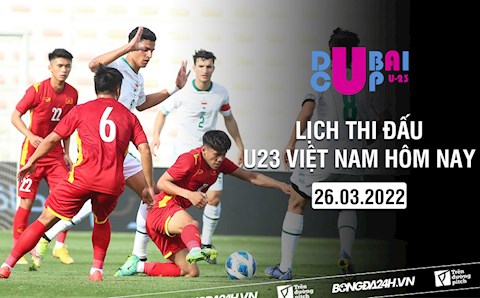 Lịch thi đấu U23 Việt Nam hôm nay 26/3/2022 mấy giờ đá? xem kênh nào?