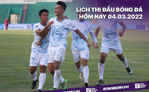 Lịch thi đấu bóng đá hôm nay 4/3: Khởi tranh Hạng nhất Quốc gia 2022