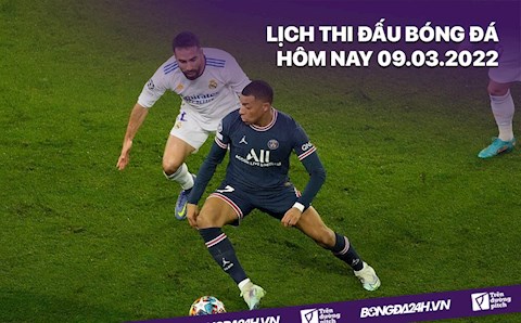 Lịch thi đấu bóng đá hôm nay 9/3: Real Madrid vs PSG; Man City vs Lisbon