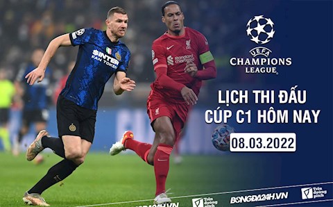 Lịch thi đấu Cúp C1 châu Âu 2021/22 đêm nay 8/3 mấy giờ đá? Xem trên kênh gì?