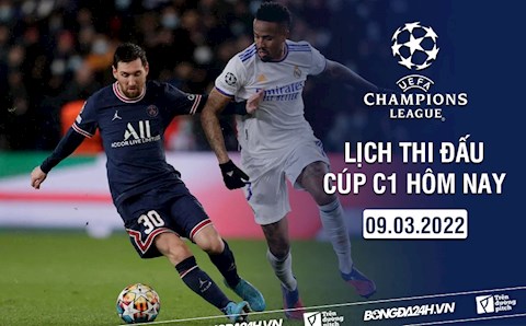 Lịch thi đấu Cúp C1 châu Âu 2021/22 đêm nay 9/3 mấy giờ đá? Xem trên kênh gì?