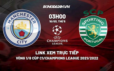 Link xem trực tiếp bóng đá Man City vs Lisbon Cúp C1 2022 ở đâu?