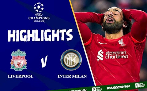 Video Liverpool vs Inter Milan cúp C1 2022: Suýt có bất ngờ tại Anfield