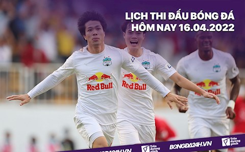 Lịch thi đấu bóng đá hôm nay 16/4/2022: HAGL vs Yokohama; Man City vs Liverpool