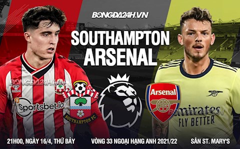 Nhận định Southampton vs Arsenal (21h00 ngày 16/4): Mệnh lệnh phải thắng