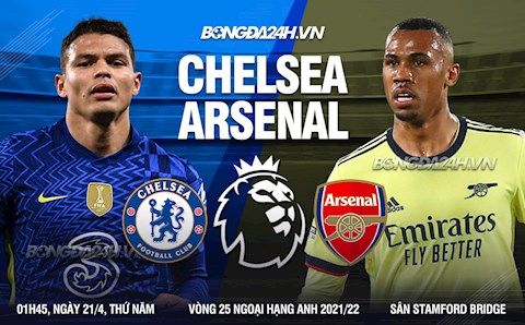 Nhận định Chelsea vs Arsenal (1h45 ngày 21/4): MU gọi, Arsenal trả lời?