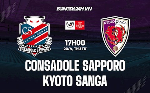 Nhận định Consadole Sapporo vs Kyoto Sanga 17h00 ngày 20/4 (Cúp Liên đoàn Nhật 2022)
