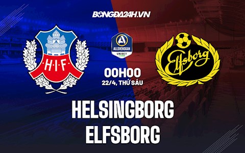 Nhận định bóng đá Helsingborg vs Elfsborg 0h00 ngày 22/4 (VĐQG Thụy Điển 2022)