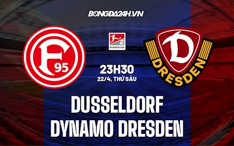 Nhận định Dusseldorf vs Dynamo Dresden 23h30 ngày 22/4 (Hạng 2 Đức 2021/22)