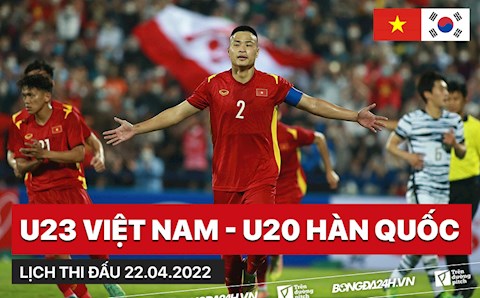 Lịch thi đấu U23 Việt Nam hôm nay 22/4/2022 mấy giờ đá? xem kênh nào?