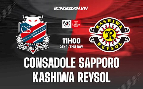 Nhận định Consadole Sapporo vs Kashiwa Reysol 11h00 ngày 23/4 (Cúp Liên đoàn Nhật 2022)