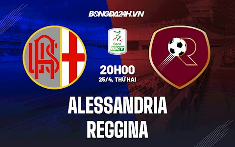 Nhận định bóng đá Alessandria vs Reggina 20h00 ngày 25/4 (Hạng 2 Italia 2021/22)