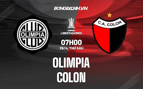 Nhận định,  Olimpia vs Colon 7h00 ngày 29/4 (Copa Libertadores 2022)
