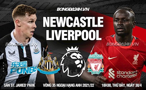 Nhận định Newcastle vs Liverpool (18h30 ngày 30/4): Không dễ cho Lữ đoàn đỏ