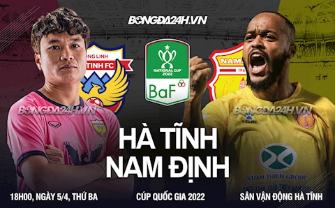 Nhận định bóng đá Hà Tĩnh vs Nam Định 18h00 ngày 5/4 (Cúp quốc gia 2022)