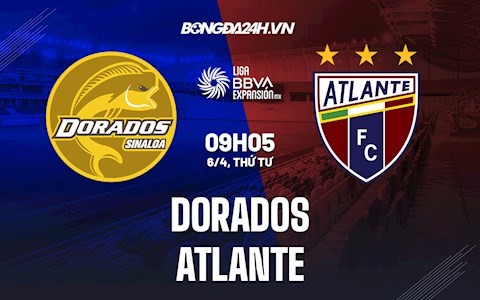 Nhận định,  Dorados vs Atlante 9h05 ngày 6/4 (Hạng 2 Mexico 2021/22)