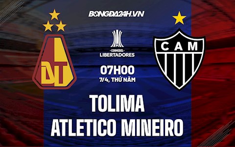 Nhận định Tolima vs Atletico Mineiro 7h00 ngày 7/4 (Copa Libertadores 2022)