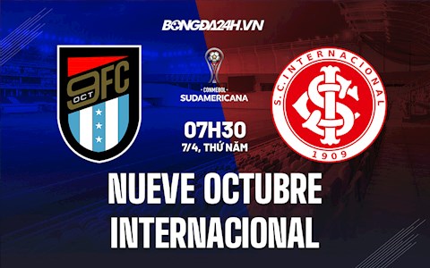 Nhận định Nueve Octubre vs Internacional 7h30 ngày 7/4 (Copa Sudamericana 2022)