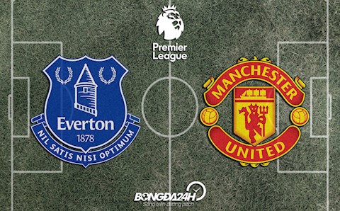 Đội hình chính thức Everton vs MU 18h30 hôm nay 9/4/2022