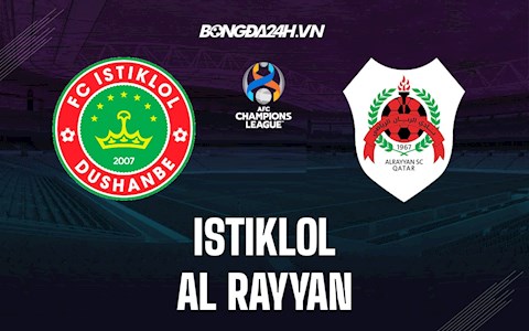Nhận định,  Istiklol vs Al-Rayyan 0h15 ngày 9/4 (AFC Champions League 2022)