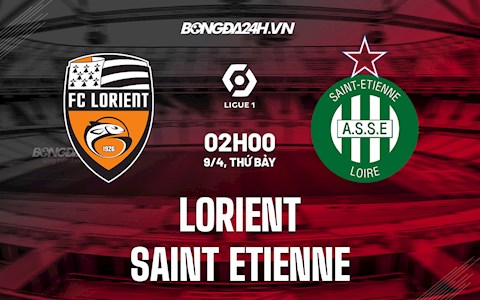 Nhận định,  Lorient vs Saint-Etienne 2h00 ngày 9/4 (Ligue 1 2021/22)
