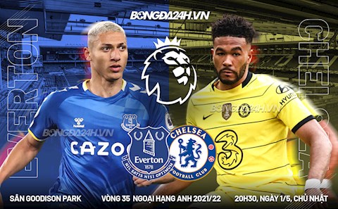 Nhận định Everton vs Chelsea (20h00 ngày 1/5): Ở thế chân tường